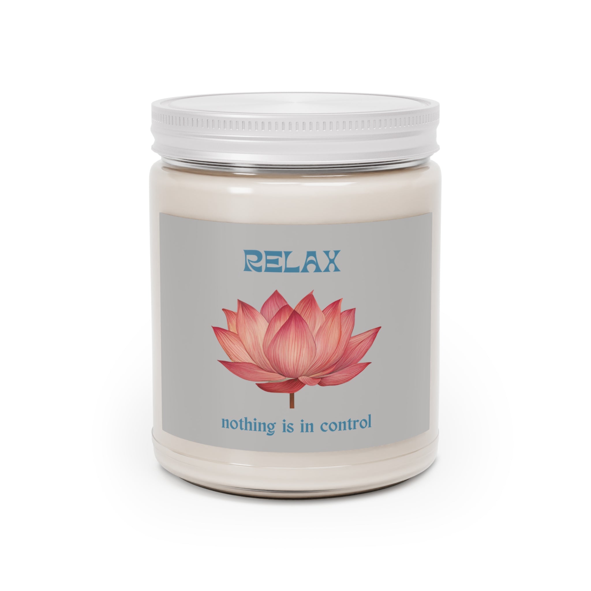 Lotus Flower Soy Candle "Relax, nothing is in control" | 9oz jar · Light Grey