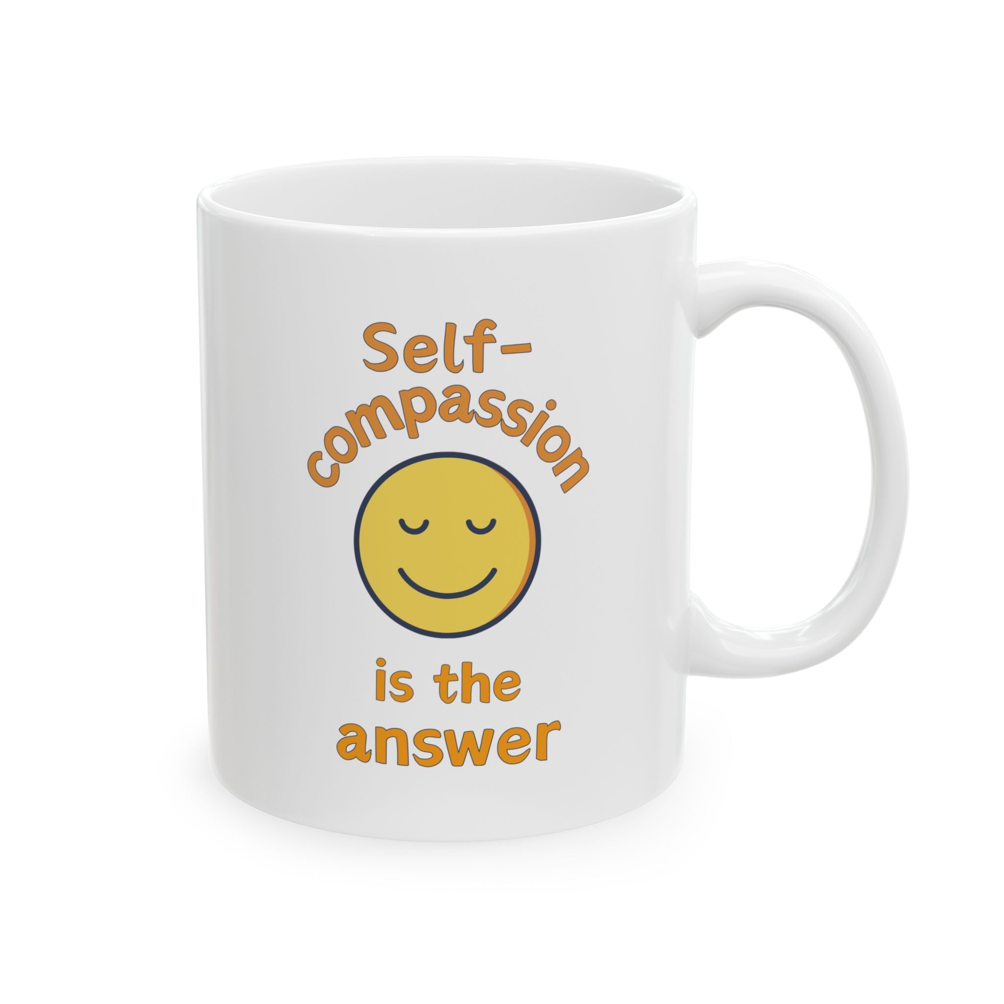 Self-Compassion Ceramic Mug, 11 oz or 15 oz, Inspirational Quote Cup, Positive Affirmation Coffee Mug, Self-Care Tea Mug