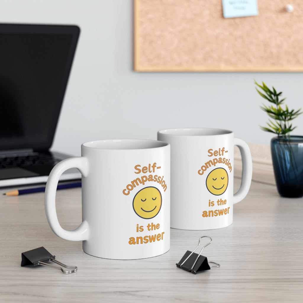 Self-Compassion Ceramic Mug, 11 oz or 15 oz, Inspirational Quote Cup, Positive Affirmation Coffee Mug, Self-Care Tea Mug